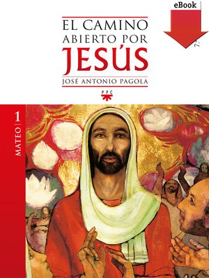 cover image of El camino abierto por Jesús. Mateo